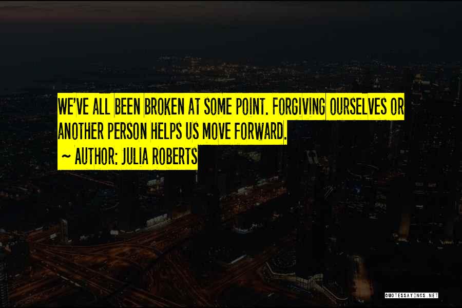 Forgiving Someone And Moving On Quotes By Julia Roberts