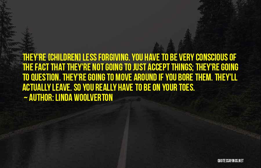 Forgiving The Past And Moving On Quotes By Linda Woolverton