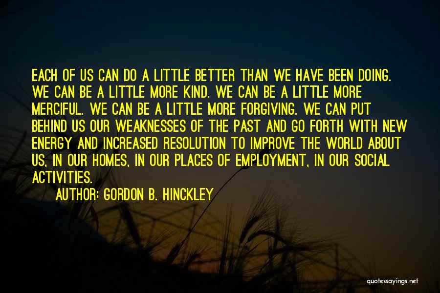 Forgiving The Past Quotes By Gordon B. Hinckley