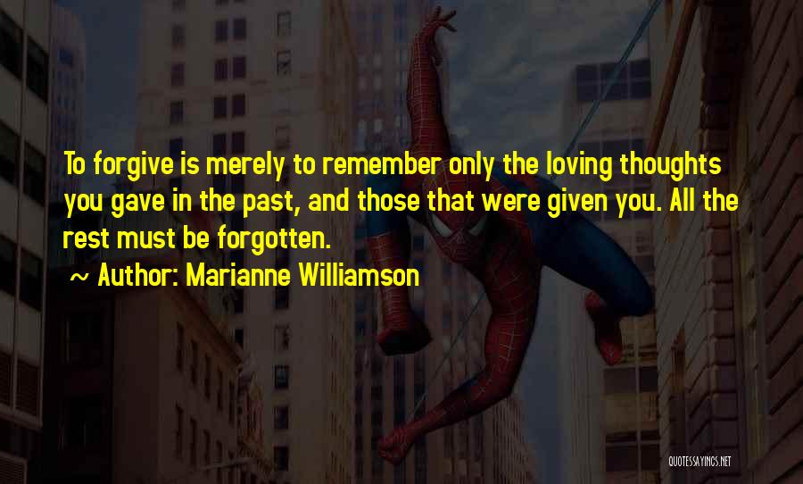 Forgiving The Past Quotes By Marianne Williamson