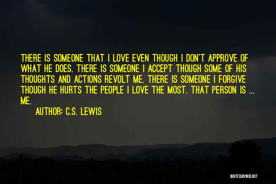 Forgiving The Person You Love Quotes By C.S. Lewis