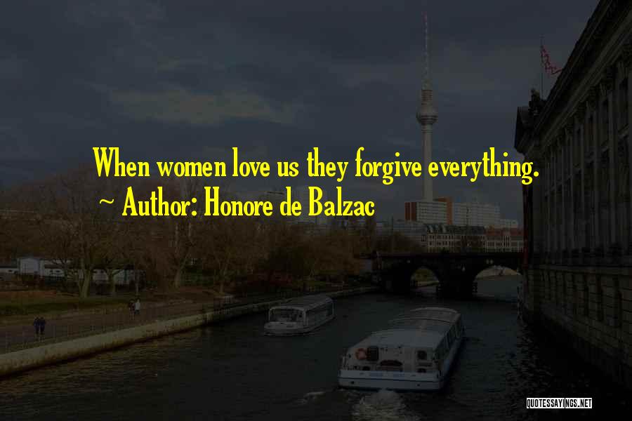 Forgiving Those You Love Quotes By Honore De Balzac