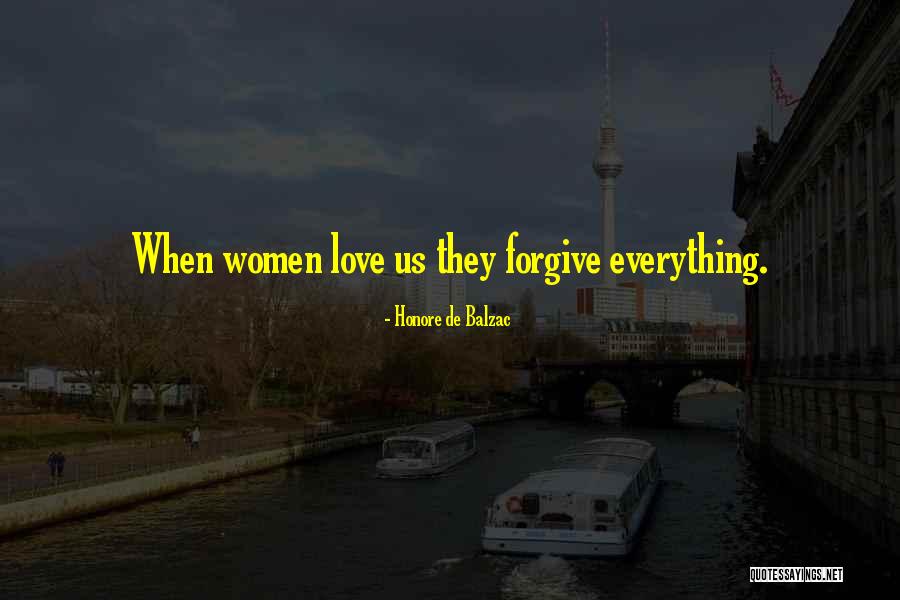 Forgiving Those You Love Quotes By Honore De Balzac