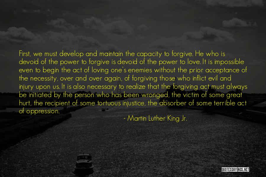 Forgiving Your Father Quotes By Martin Luther King Jr. Forgiving Your Father Quotes By Martin Luther King Jr.