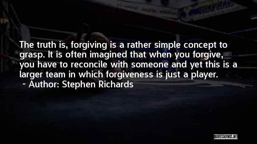 Forgiving Yourself And Letting Go Quotes By Stephen Richards