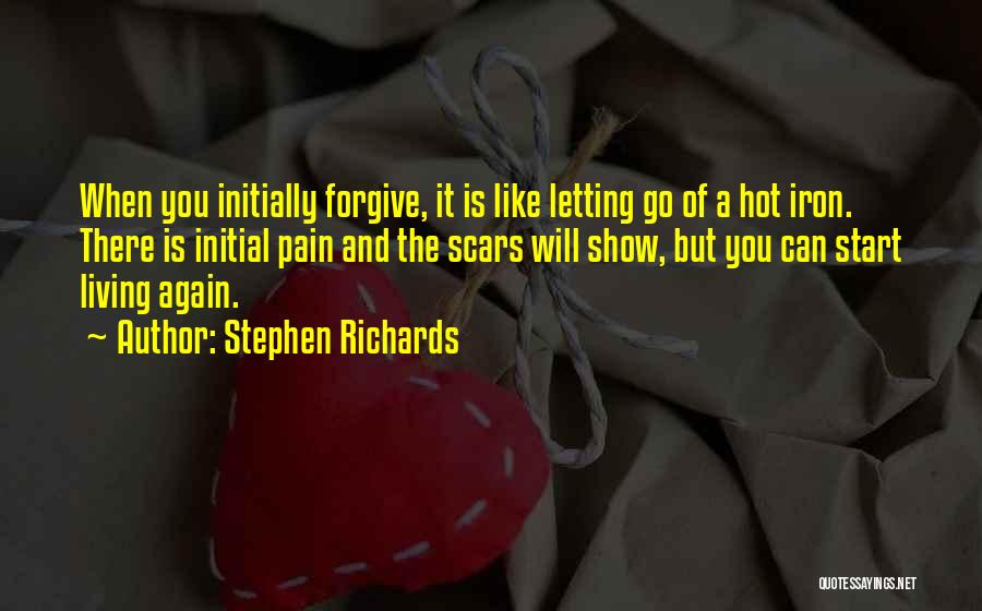 Forgiving Yourself And Letting Go Quotes By Stephen Richards