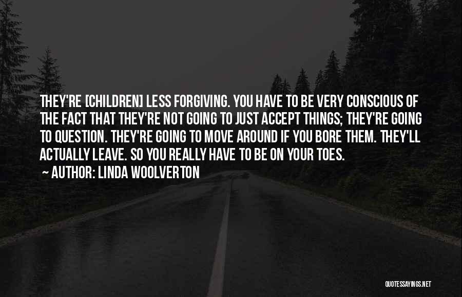 Forgiving Yourself And Moving On Quotes By Linda Woolverton