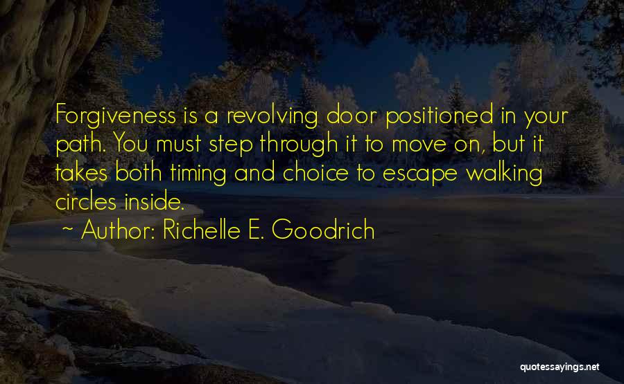 Forgiving Yourself And Moving On Quotes By Richelle E. Goodrich