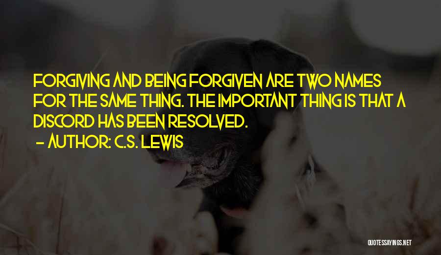 Forgiving Yourself And Others Quotes By C.S. Lewis