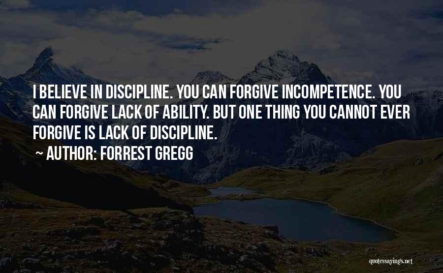 Forgiving Yourself And Others Quotes By Forrest Gregg