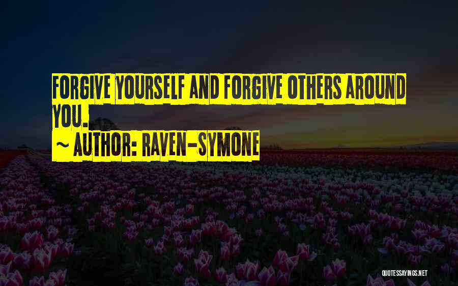 Forgiving Yourself And Others Quotes By Raven-Symone