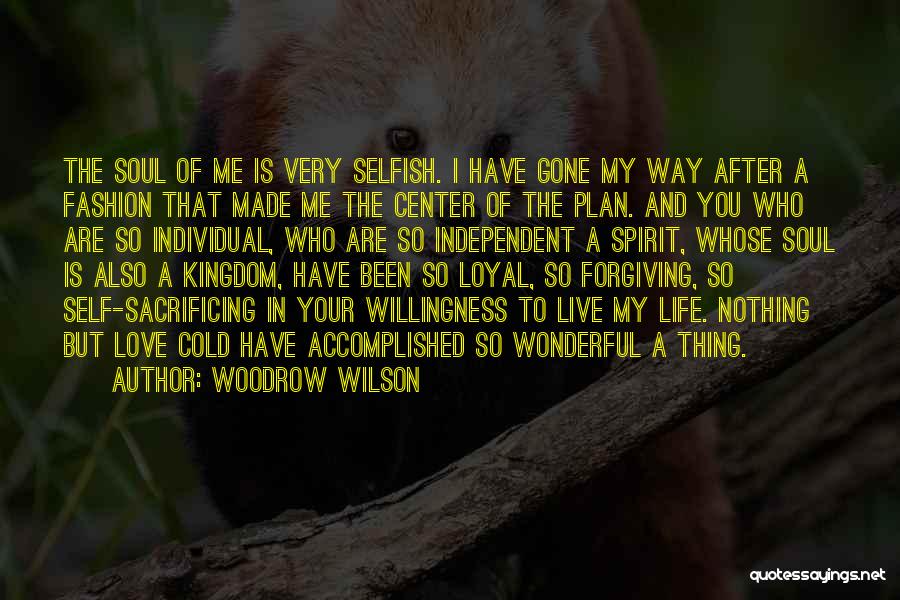 Forgiving Yourself And Others Quotes By Woodrow Wilson