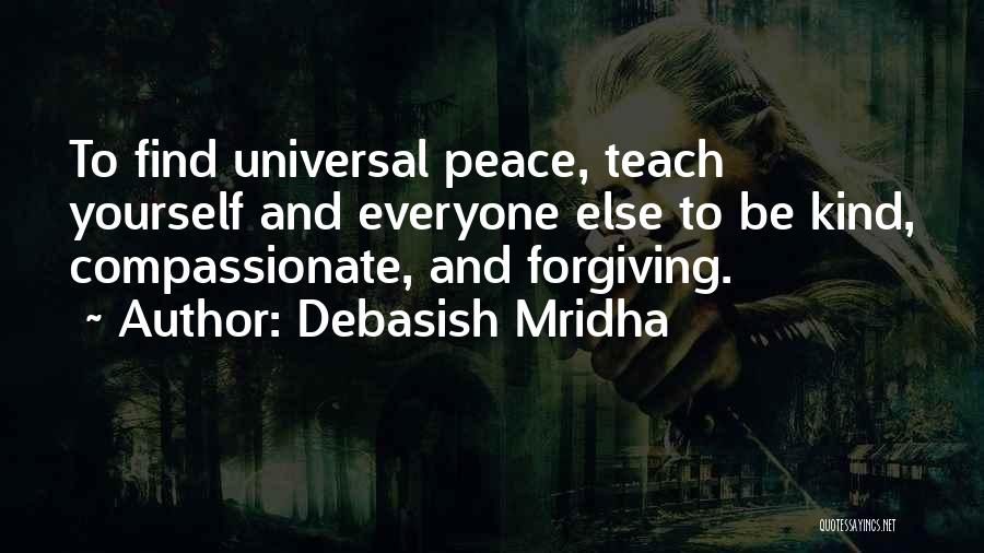 Forgiving Yourself Quotes By Debasish Mridha