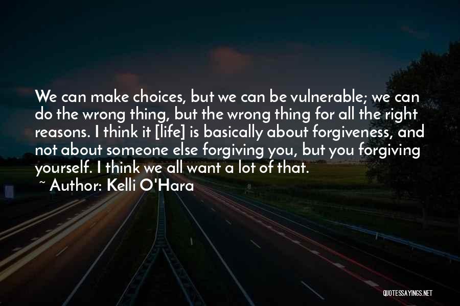 Forgiving Yourself Quotes By Kelli O'Hara