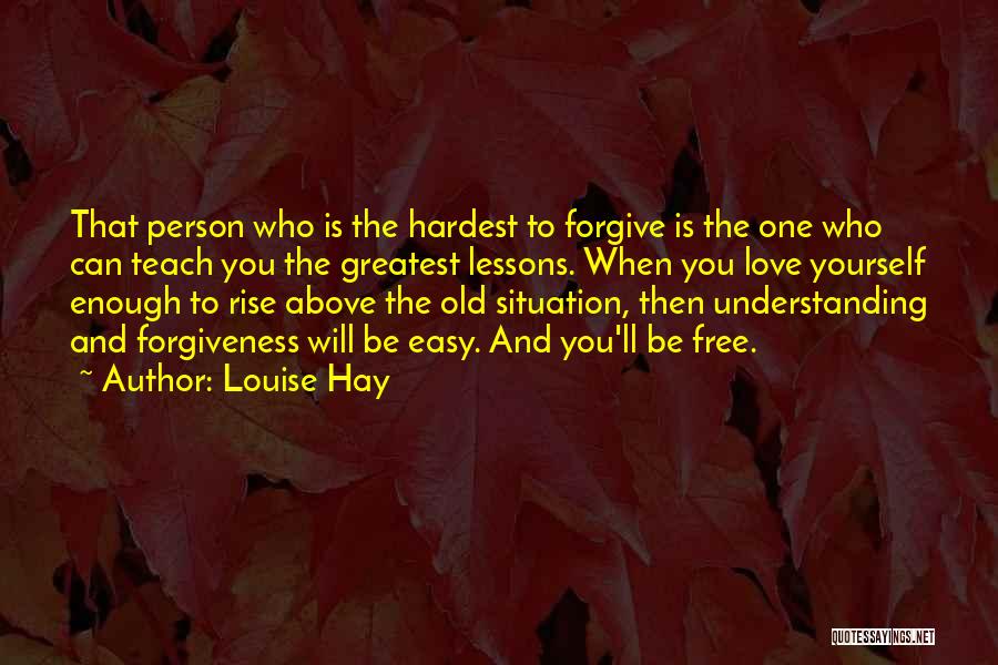 Forgiving Yourself Quotes By Louise Hay