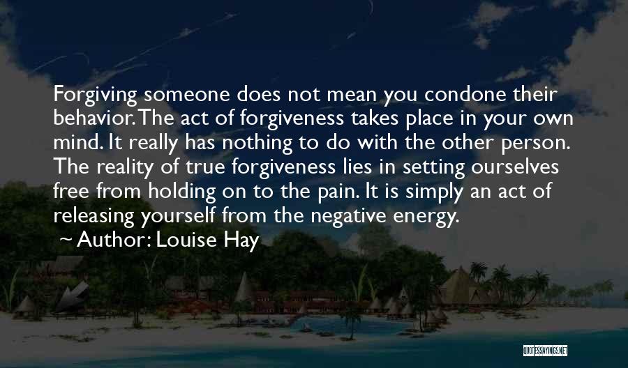 Forgiving Yourself Quotes By Louise Hay
