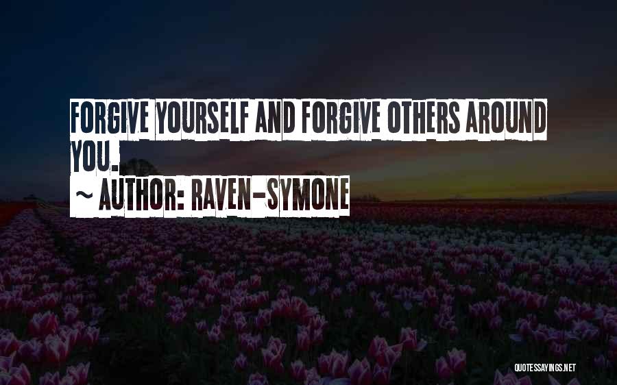 Forgiving Yourself Quotes By Raven-Symone