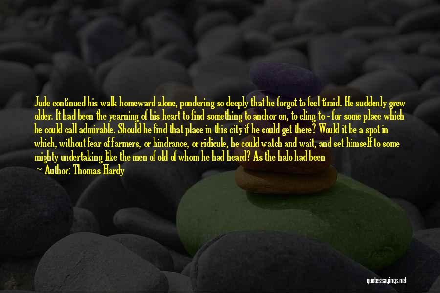 Forgot To Call Quotes By Thomas Hardy