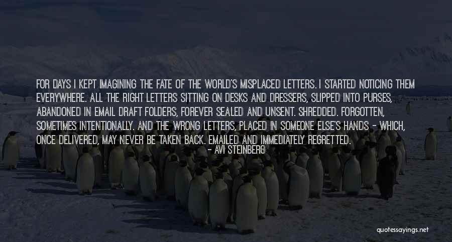 Forgotten And Abandoned Quotes By Avi Steinberg Forgotten And Abandoned Quotes By Avi Steinberg