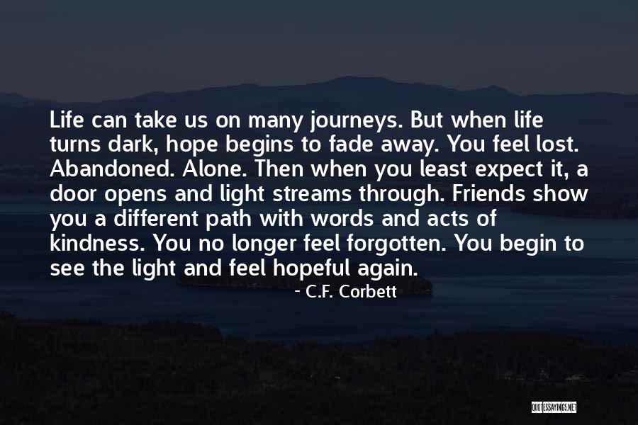 Forgotten And Abandoned Quotes By C.F. Corbett Forgotten And Abandoned Quotes By C.F. Corbett