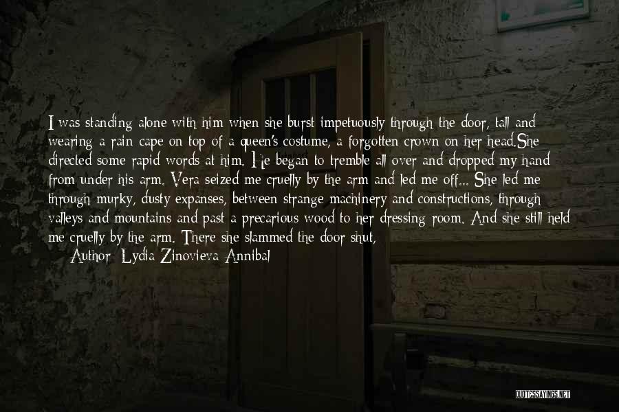 Forgotten And Alone Quotes By Lydia Zinovieva-Annibal