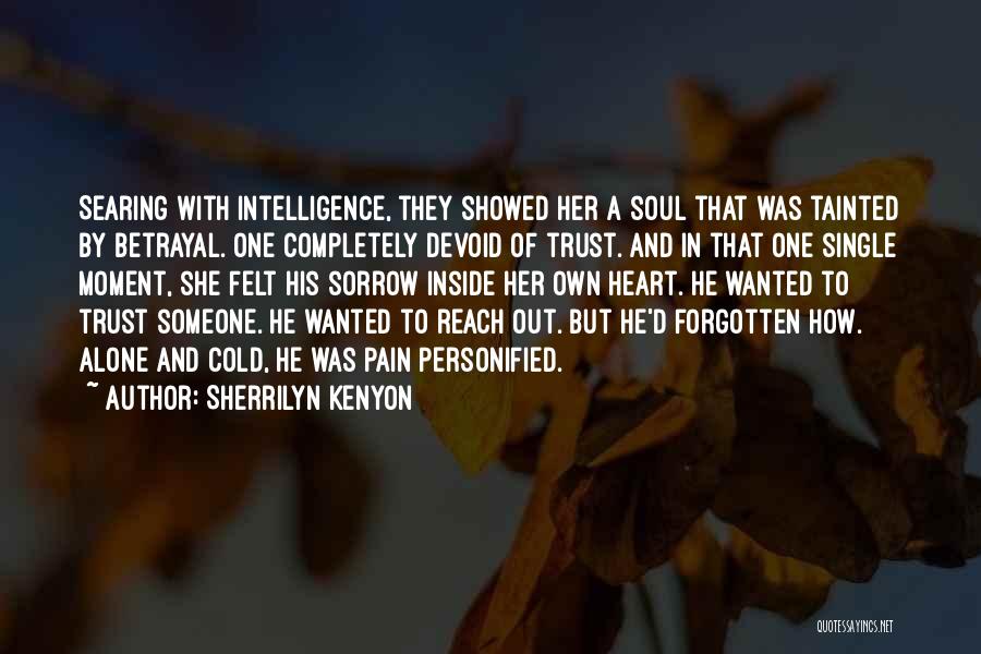 Forgotten And Alone Quotes By Sherrilyn Kenyon