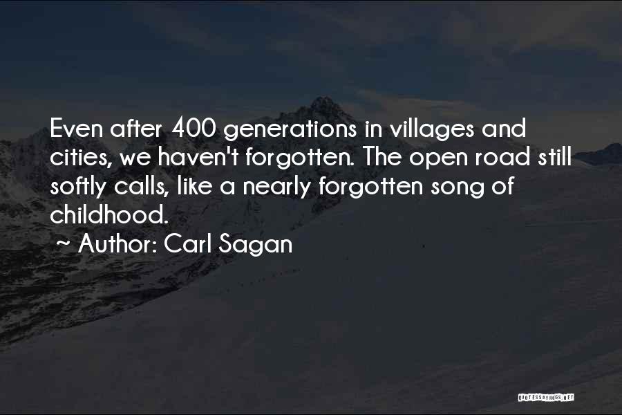 Forgotten Childhood Quotes By Carl Sagan