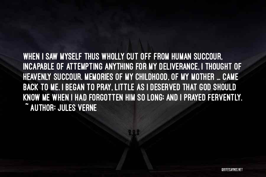 Forgotten Childhood Quotes By Jules Verne