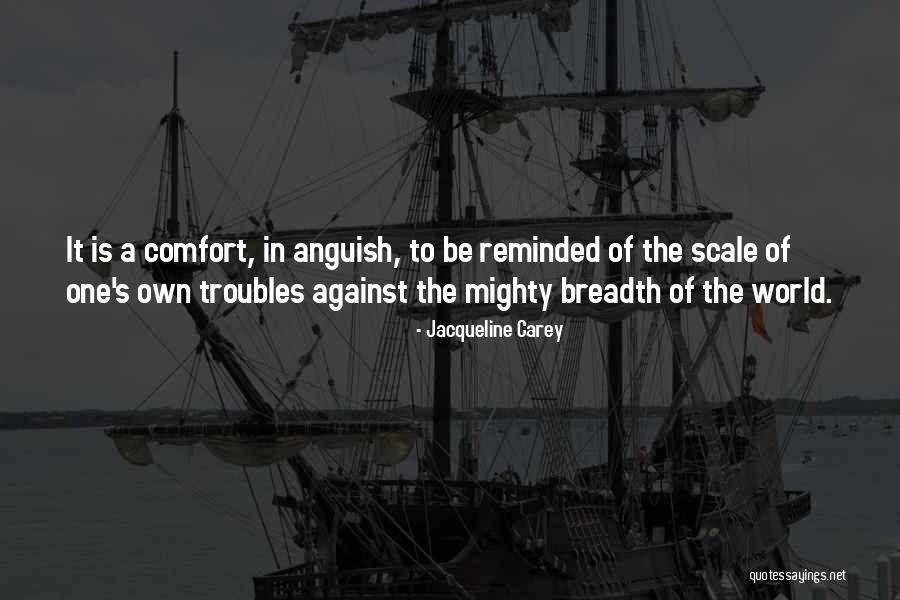 Forgotten Grievers Quotes By Jacqueline Carey Forgotten Grievers Quotes By Jacqueline Carey