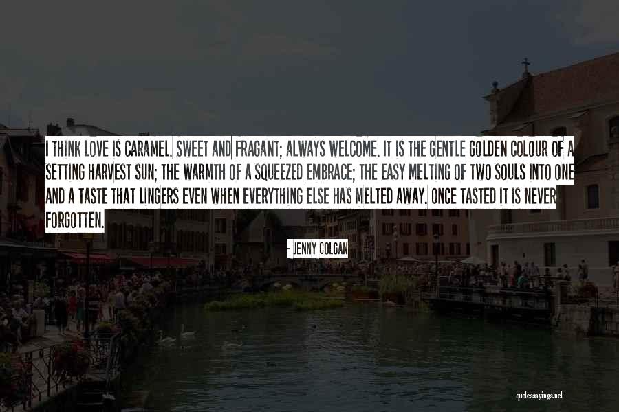 Forgotten Harvest Quotes By Jenny Colgan Forgotten Harvest Quotes By Jenny Colgan
