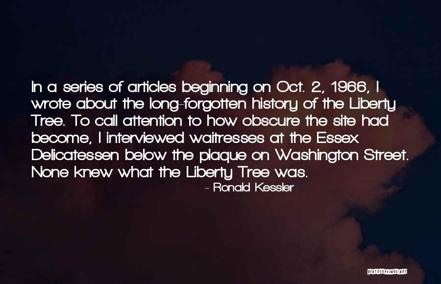 Forgotten History Quotes By Ronald Kessler Forgotten History Quotes By Ronald Kessler