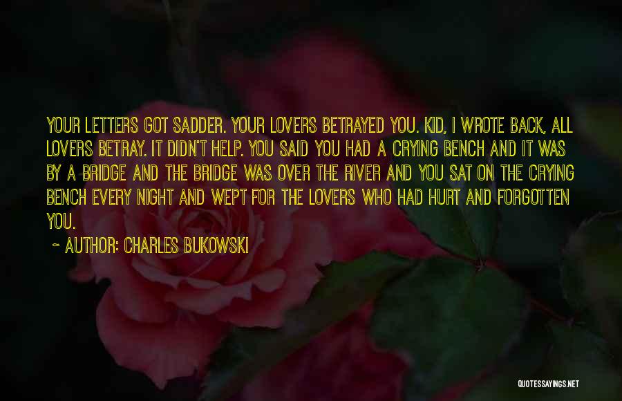 Forgotten Lovers Quotes By Charles Bukowski