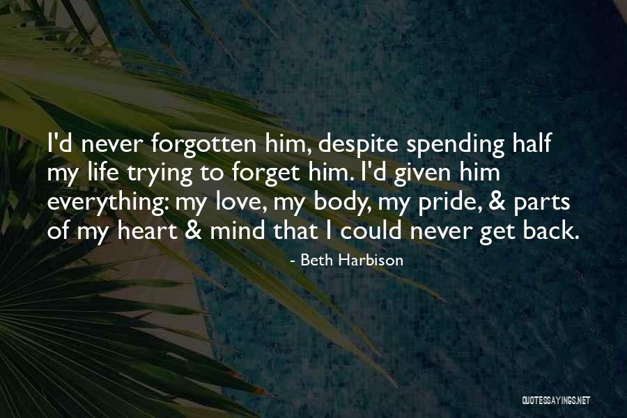 Forgotten My Love Quotes By Beth Harbison