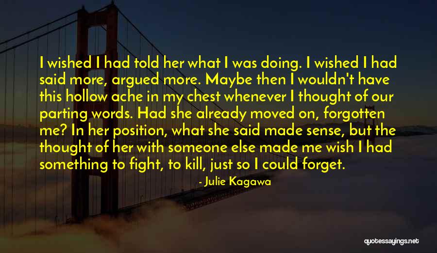 Forgotten My Love Quotes By Julie Kagawa