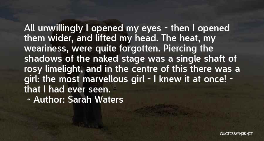 Forgotten My Love Quotes By Sarah Waters