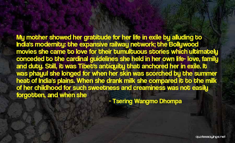 Forgotten My Love Quotes By Tsering Wangmo Dhompa