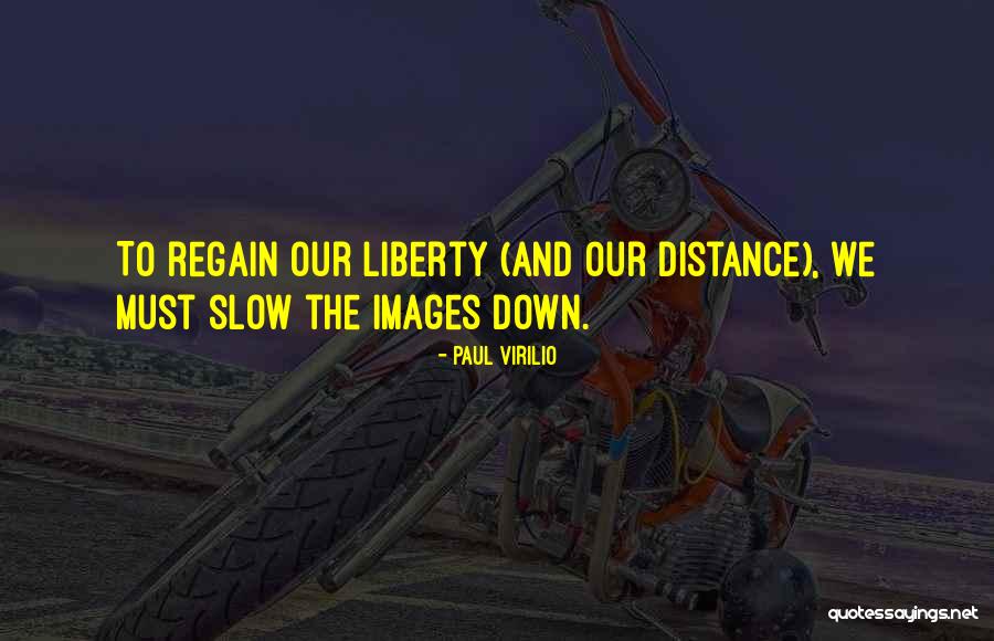Forgotten Poem Quotes By Paul Virilio Forgotten Poem Quotes By Paul Virilio