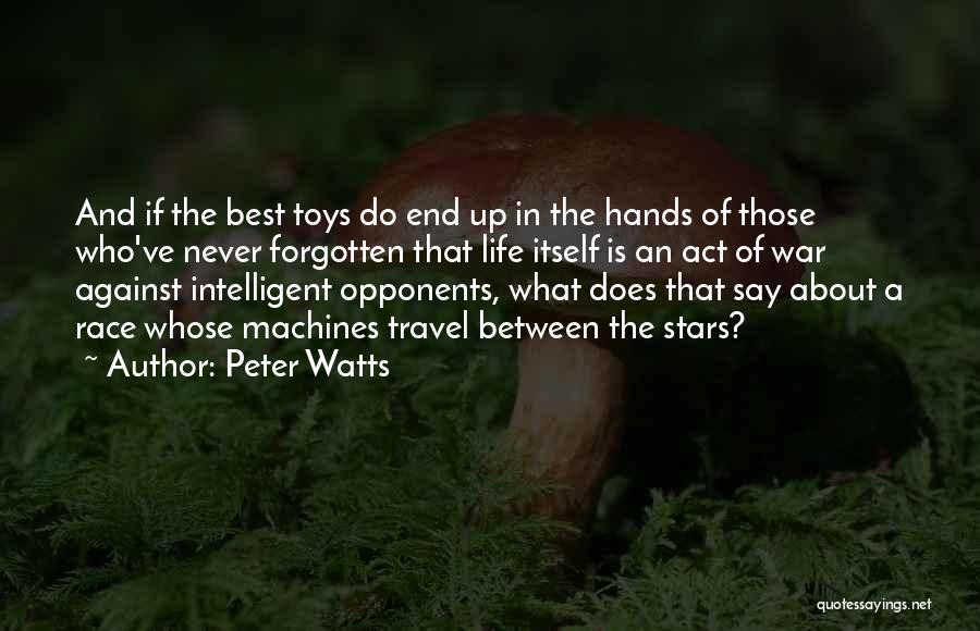 Forgotten Toys Quotes By Peter Watts