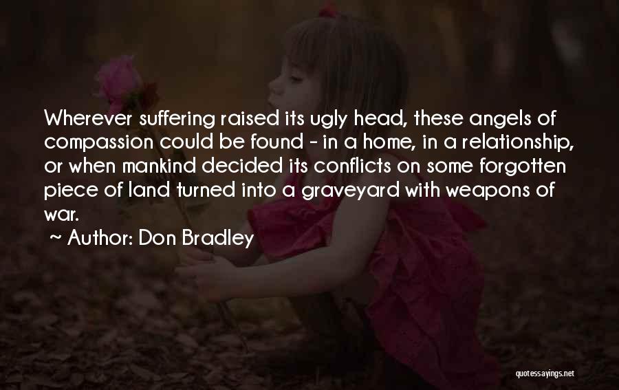 Forgotten Weapons Quotes By Don Bradley