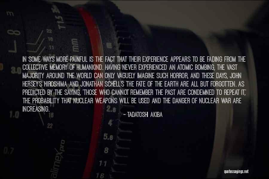 Forgotten Weapons Quotes By Tadatoshi Akiba Forgotten Weapons Quotes By Tadatoshi Akiba