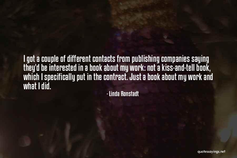 Forgues Fourrure Quotes By Linda Ronstadt Forgues Fourrure Quotes By Linda Ronstadt