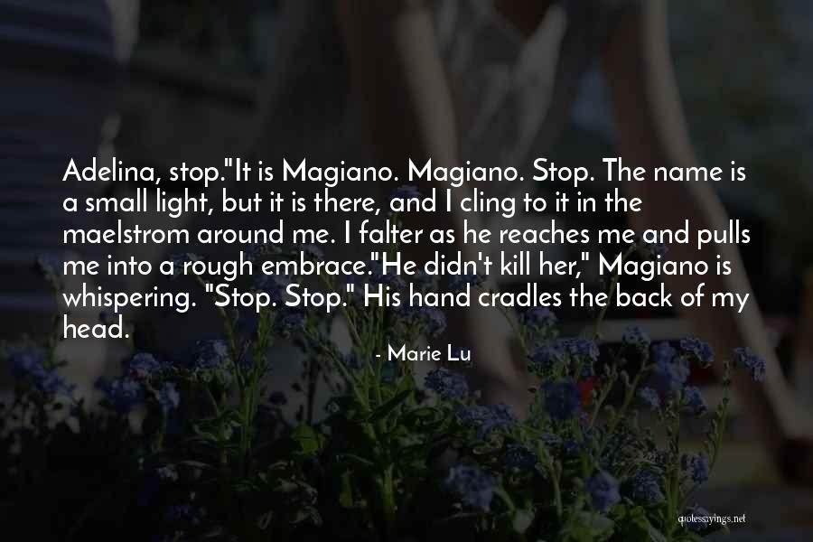 Foriti Quotes By Marie Lu Foriti Quotes By Marie Lu