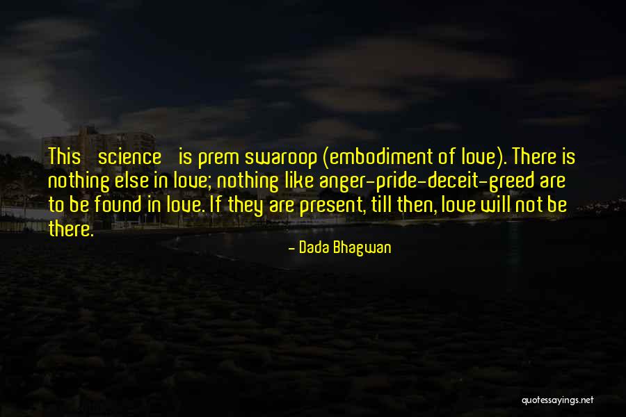 Forjado De Metales Quotes By Dada Bhagwan Forjado De Metales Quotes By Dada Bhagwan