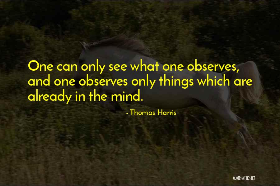 Forjado Gris Quotes By Thomas Harris Forjado Gris Quotes By Thomas Harris