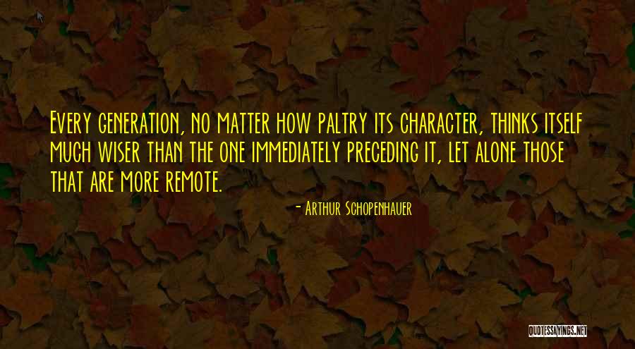 Forjando Futuros Quotes By Arthur Schopenhauer Forjando Futuros Quotes By Arthur Schopenhauer
