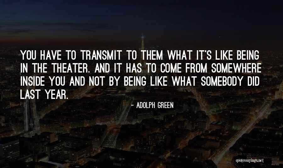Fork Blade Quotes By Adolph Green Fork Blade Quotes By Adolph Green
