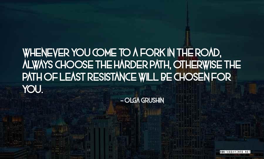 Fork In Road Quotes By Olga Grushin Fork In Road Quotes By Olga Grushin