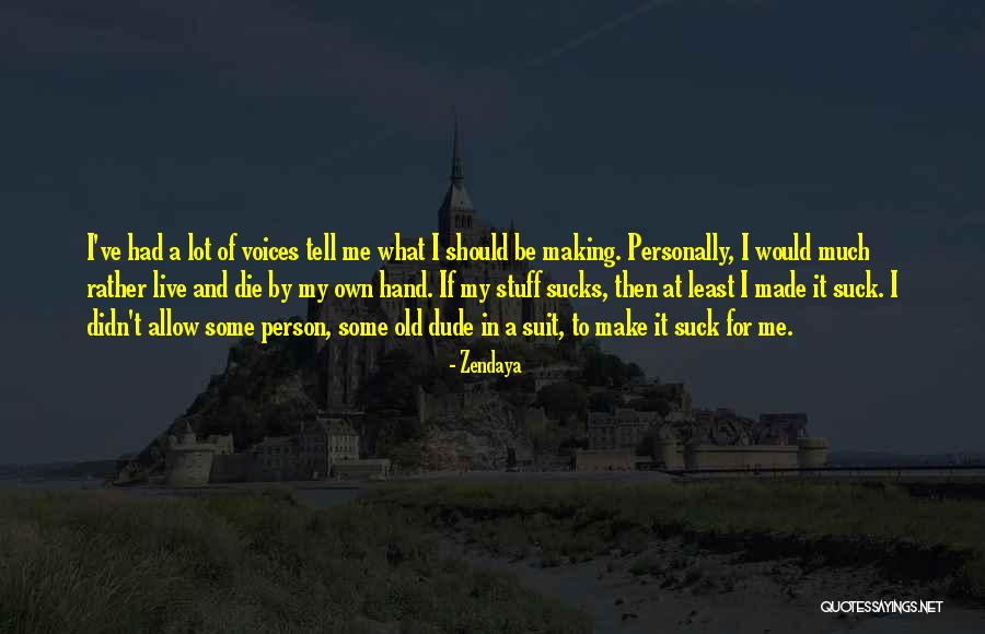 Fork In The Road God Quotes By Zendaya Fork In The Road God Quotes By Zendaya