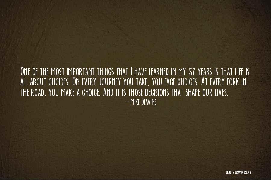 Fork In The Road Quotes By Mike DeWine Fork In The Road Quotes By Mike DeWine