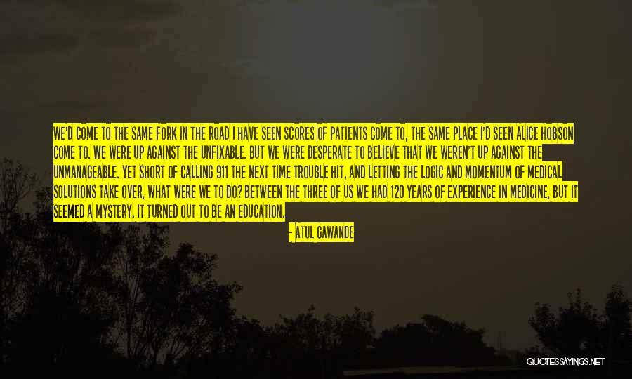 Fork Out Quotes By Atul Gawande Fork Out Quotes By Atul Gawande